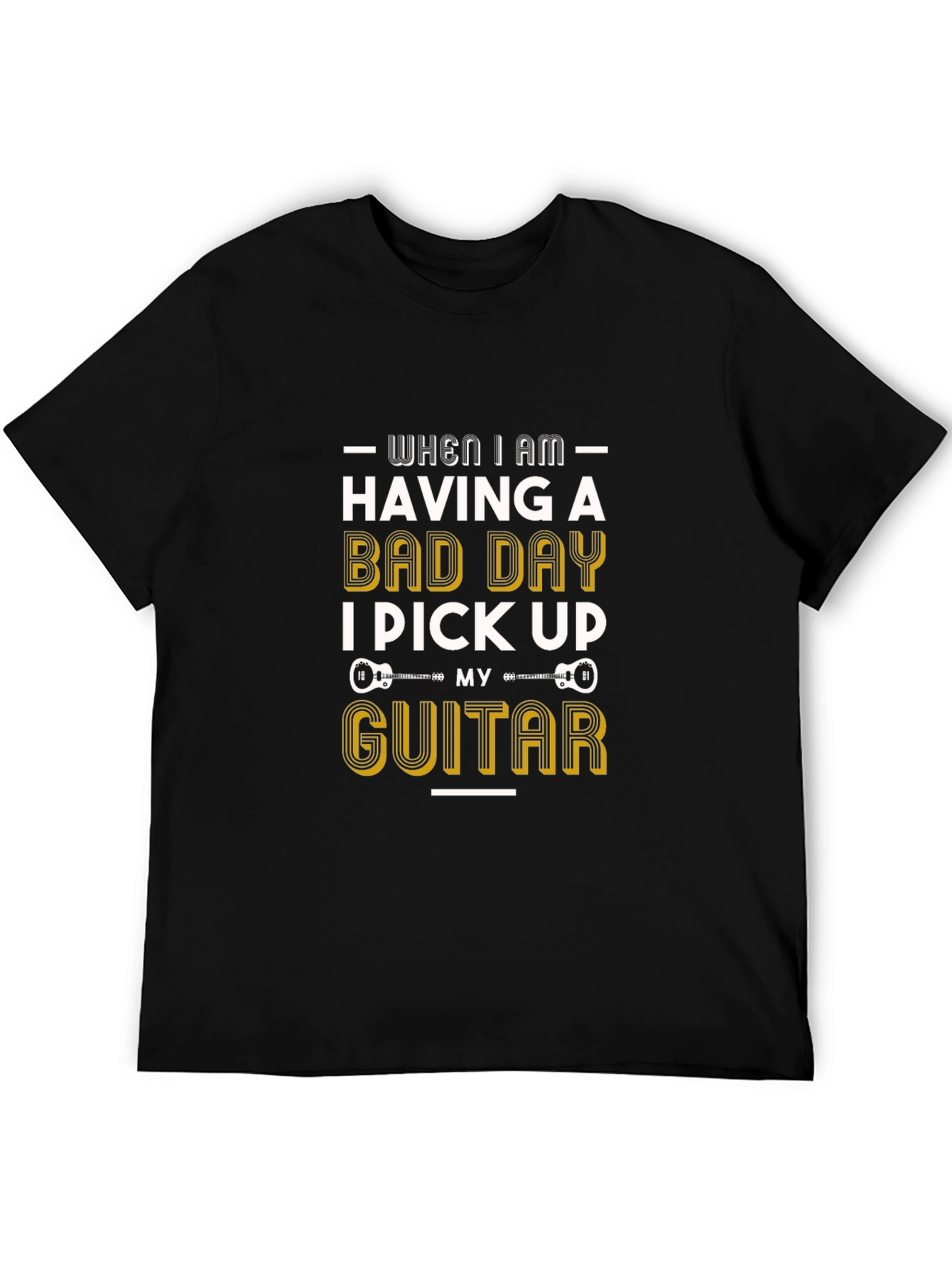 Guitar Lover T-Shirt - Bad Day Pick Up Guitar